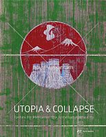 Utopia & Collapse
